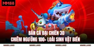 Bắn Cá Đại Chiến 3D