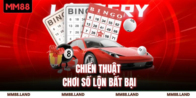 Chiến thuật chơi số lộn bất bại