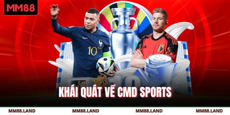 Khái quát về CMD Sports