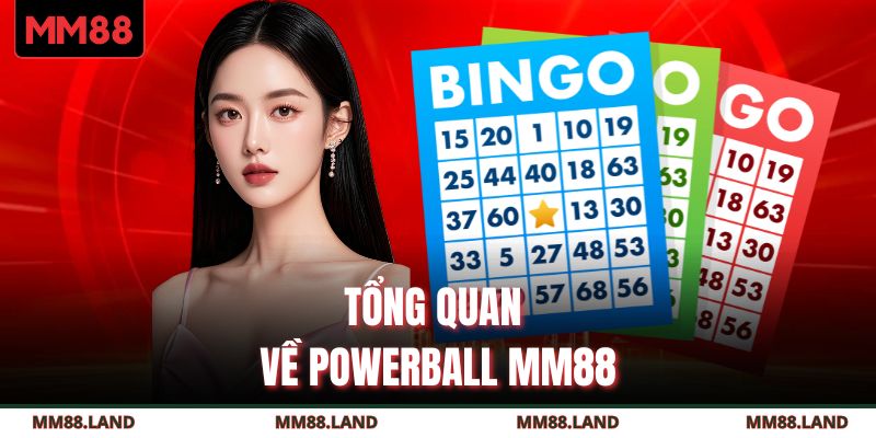 Tổng quan về Powerball MM88